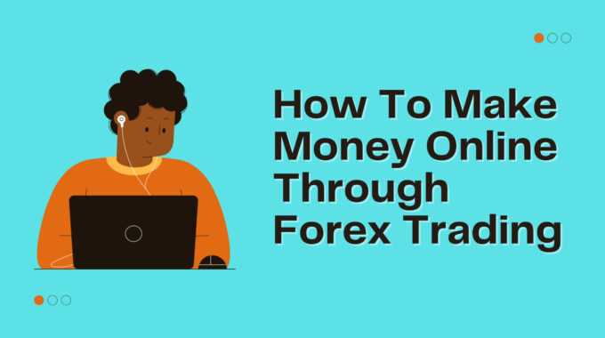 How to make money in forex trading